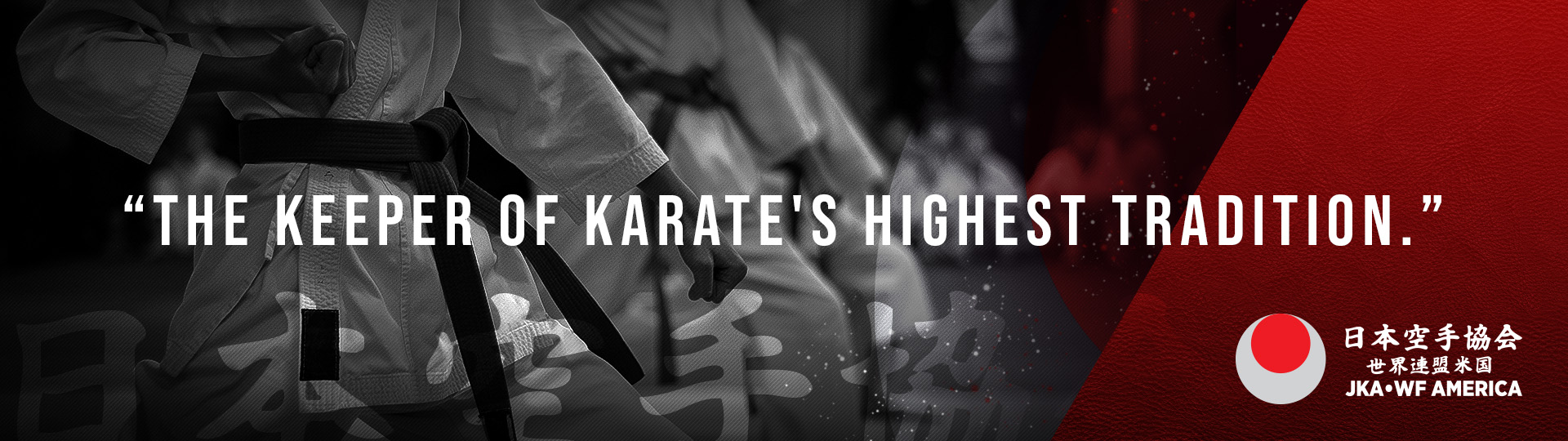 1920x540-jka-wf-america-keepers-of-karates-highest-tradition-header3